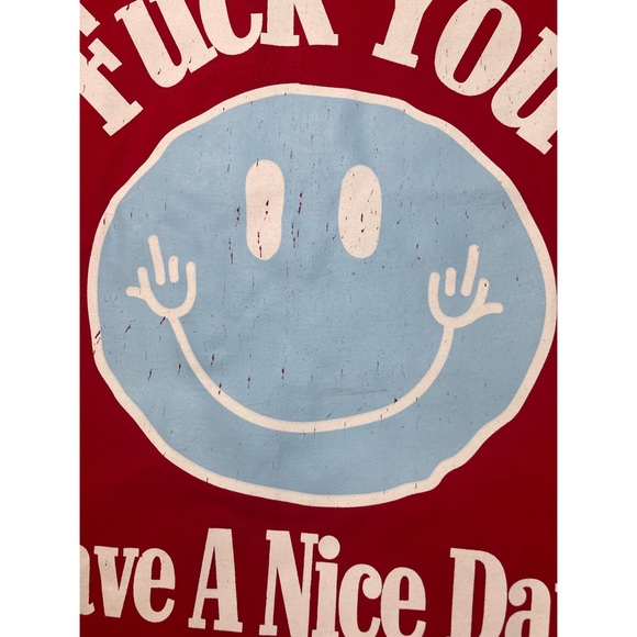 Fashion Nova Uncensored Fuck You Have A Nice Day Long Sleeve Tee NWOT! - Picture 10 of 15
